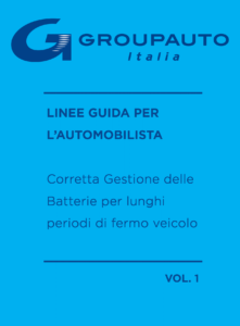 groupauto italia Come prendersi cura della batteria dell'auto in periodi di fermo macchina