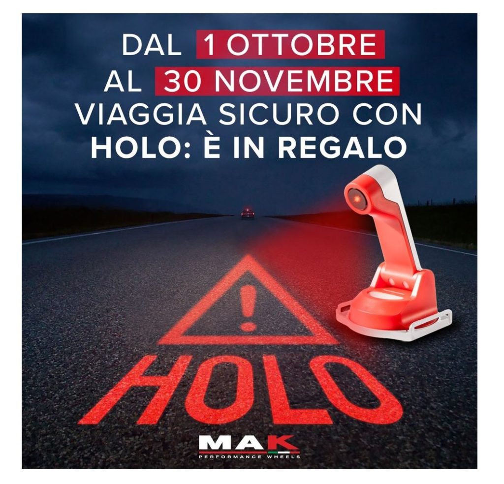Promozione MAK: con l'acquisto di 4 ruote da 18 pollici o superiori, il triangolo stradale olografico Holo è in omaggio